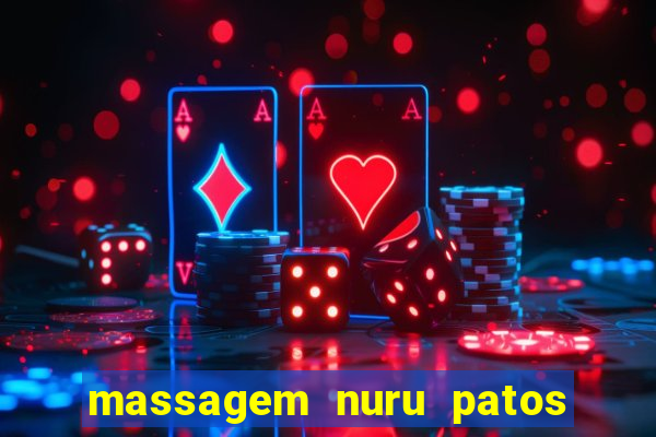 massagem nuru patos de minas